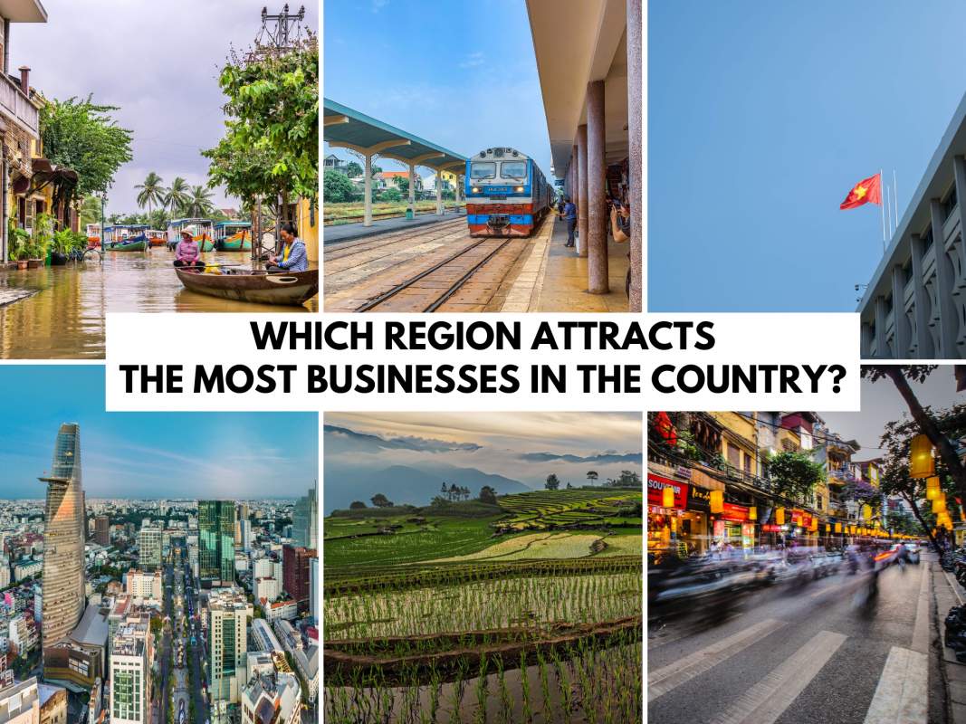 Article - Which region attracts the most businesses in the country? Vùng nào thu hút nhiều doanh nghiệp nhất cả nước?